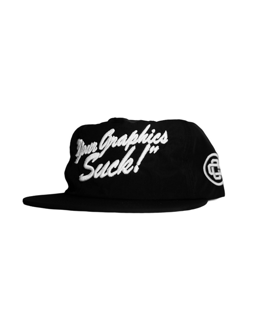 YOUR GRAPHICS SUCK! HAT